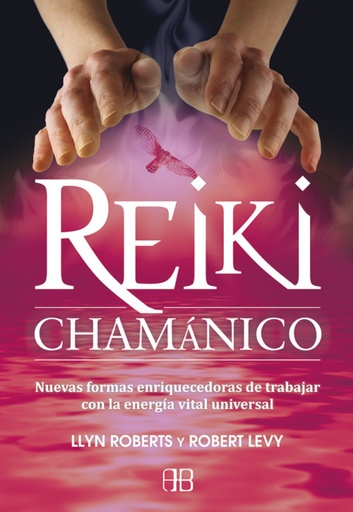 [9788496111974] REIKI CHAMANICO