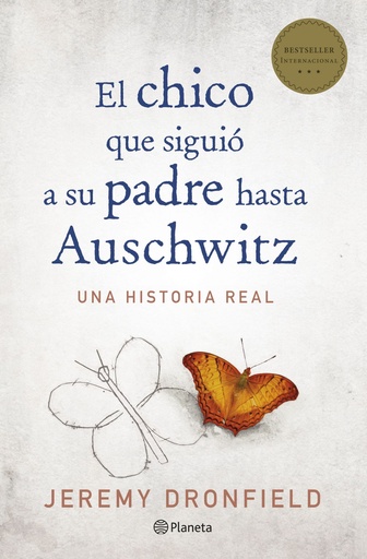 [9788408205678] EL CHICO QUE SIGUIO A SU PADRE HASTA AUSCHWITZ