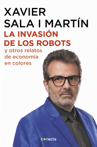 [9788416883486] LA INVASIÓN DE LOS ROBOTS Y OTROS RELATOS DE ECONOMÍA