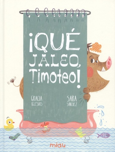 [9788417272890] ¡QUÉ JALEO, TIMOTEO!