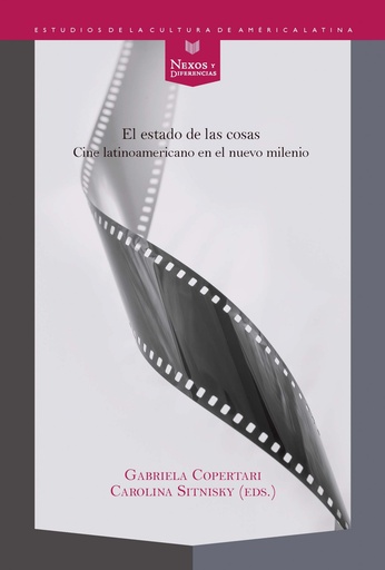 [9788484898535] Estado de las cosas:cine latinoamericano nuevo milenio