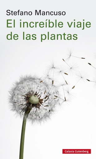 [9788417747312] EL INCREÍBLE VIAJE DE LAS PLANTAS