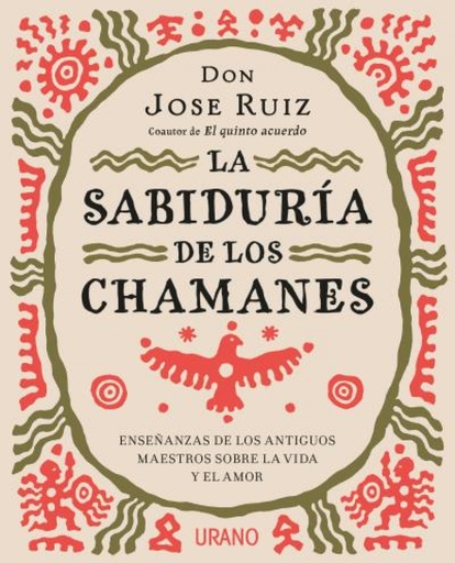 [9788416720446] LA SABIDURÍA DE LOS CHAMANES