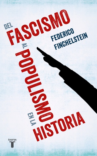 [9788430622009] DEL FASCISMO AL POPULISMO EN LA HISTORIA