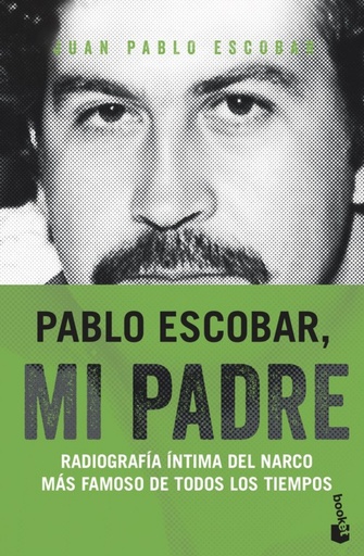 [9788499427805] PABLO ESCOBAR, MI PADRE