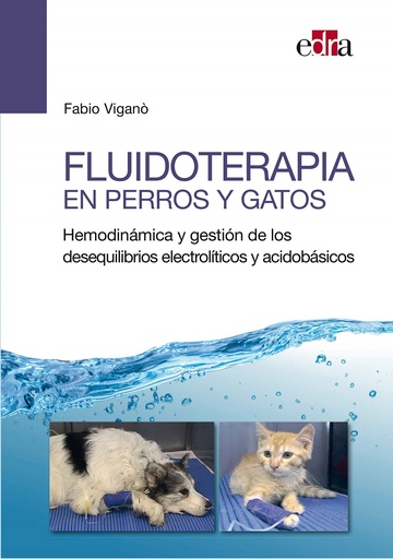 [9788417640316] FLUIDOTERAPIA EN PERROS Y GATOS