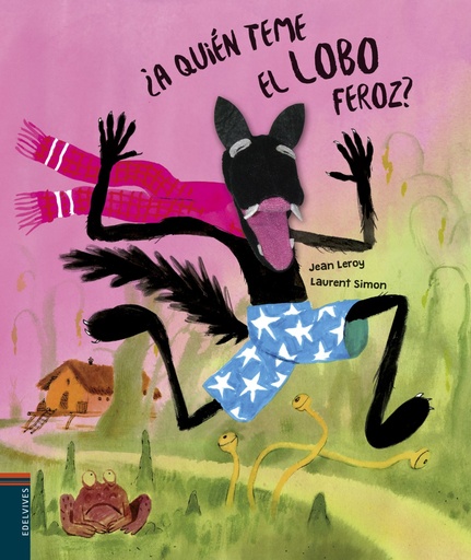 [9788414017753] ¿A QUIÉN TEME EL LOBO FEROZ?