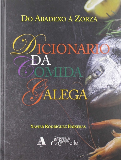 [9788494900709] DICIONARIO DA COMIDA GALEGA