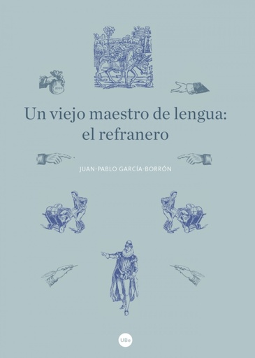 [9788447540846] Un viejo maestro de lengua: el refranero