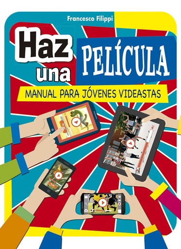 [9788491452355] HAZ UNA PELÍCULA