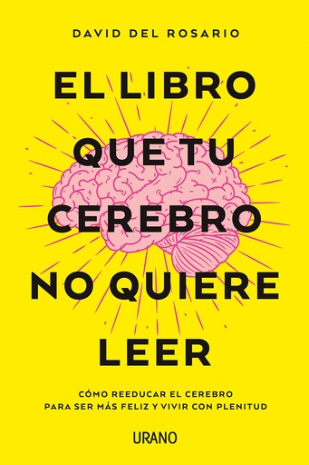 [9788416720620] EL LIBRO QUE TU CEREBRO NO QUIERE LEER