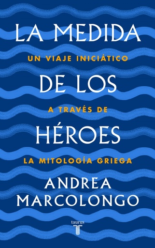 [9788430622030] LA MEDIDA DE LOS HÉROES