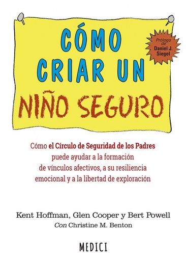 [9788497991643] CÓMO CRIAR UN NIÑO SEGURO