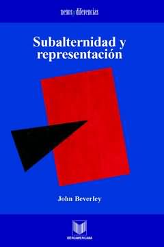 [9788484891505] SUBALTERNIDAD Y REPRESENTACIÓND