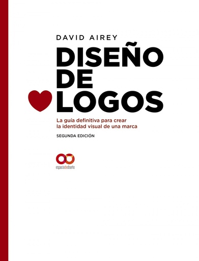 [9788441541252] DISEÑO DE LOGOS                                                 AL DE UNA MARCA.