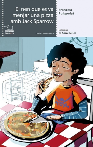 [9788490264799] EL NEN QUE ES VA MENJAR UNA PIZZA AMB JACK SPAROW