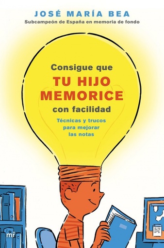 [9788427045859] CONSIGUE QUE TU HIJO MEMORICE CON FACILIDAD