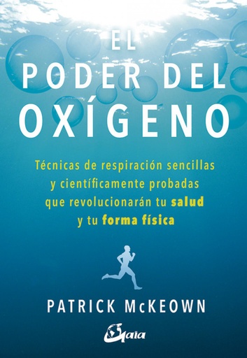 [9788484457367] EL PODER DEL OXÍGENO