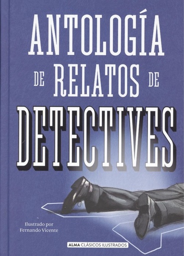 [9788417430474] ANTOLOGÍA DE RELATOS DE DETECTIVES