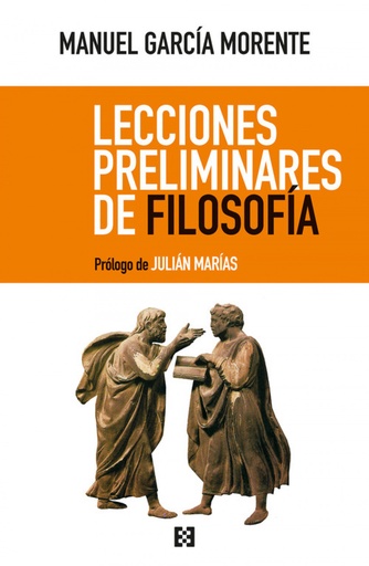 [9788490559611] LECCIONES PRELIMINARES DE FILOSOFÍA