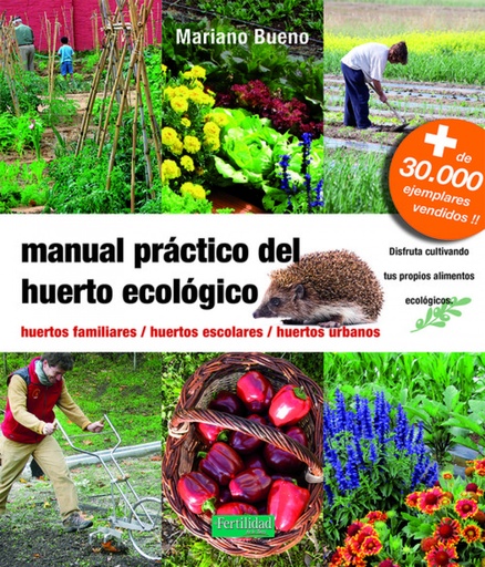 [9788494826764] MANUAL PRÁCTICO DEL HUERTO ECOLÓGICO