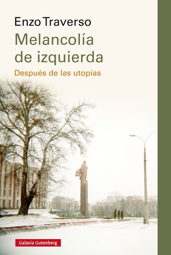 [9788417747404] MELANCOLIA DE IZQUIERDA