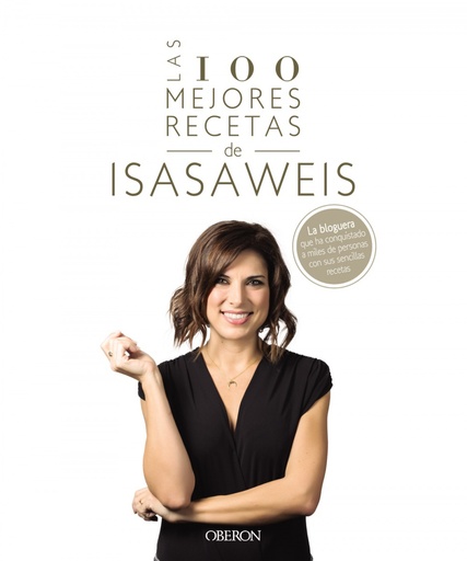 [9788441541306] LAS 100 MEJORES RECETAS DE ISASAWEIS