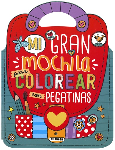 [9788467766516] MI GRAN MOCHILA PARA COLOREAR CON PEGATINAS