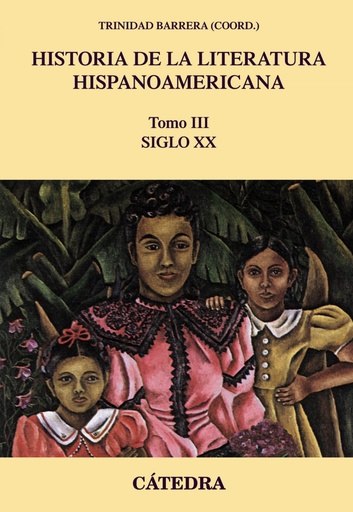 [9788437639949] HISTORIA DE LA LITERATURA HISPANOAMERICANA