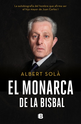 [9788466665742] EL MONARCA DE LA BISBAL