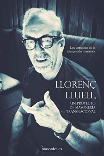 [9788417732172] LLORENç LLUELL, UN PROYECTO MASONERÍA TRANSNACIONAL