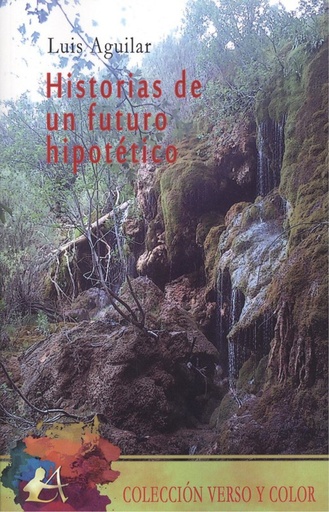 [9788417784706] HISTORIAS DE UN FUTURO HIPOTÉTICO