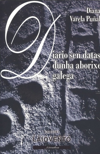 [9788484874423] DIARIO SEN DATAS DUNHA ABORIXE GALEGA