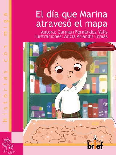 [9788415204756] EL DÍA QUE MARINA ATRAVESÓ EL MAPA