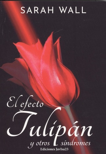 [9788416887743] EL EFECTO TULIPÁN