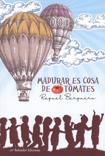 [9788417198985] MADURAR ES COSA DE TOMATES
