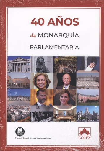 [9788417618414] 40 AÑOS DE MONARQUÍA PARLAMENTARIA