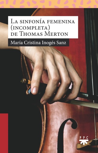 [9788428833110] LA SINFONIA FEMENINA(INCOMPLETA) DE THOMAS MERTON