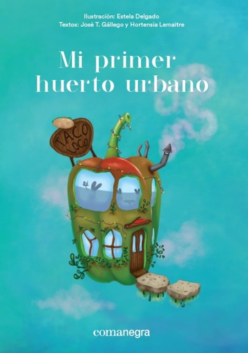 [9788416605651] MI PRIMER HUERTO URBANO