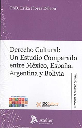 [9788417466534] DERECHO CULTURAL: UN ESTUDIO COMPARADO ENTRE MÉXICO, ESPAÑA, ARGENTINA Y BOLIVIA