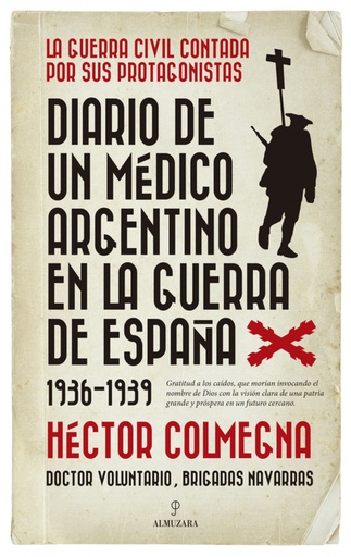 [9788417797447] DIARIO DE UN MÉDICO ARGENTINO EN LA GUERRA DE ESPAÑA