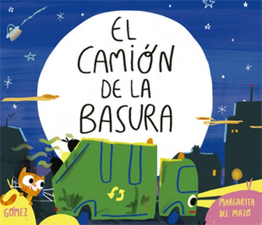 [9788424660222] EL CAMIÓN DE LA BASURA