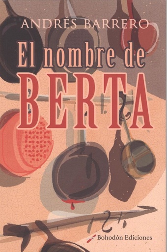[9788417885069] EL NOMBRE DE BERTA