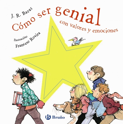 [9788469626498] CÓMO SER GENIAL CON VALORES Y EMOCIONES