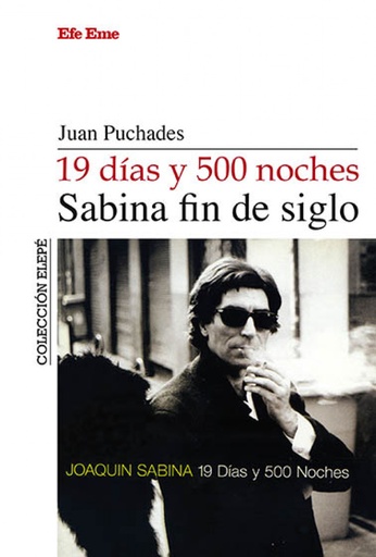 [9788495749260] 19 DÍAS Y 500 NOCHES, SABINA FIN DE SIGLO