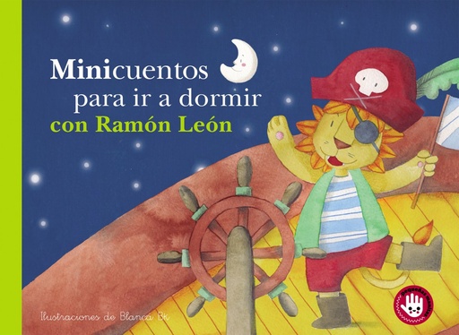 [9788448852825] MINICUENTOS PARA IR A DORMIR CON RAMÓN LEÓN