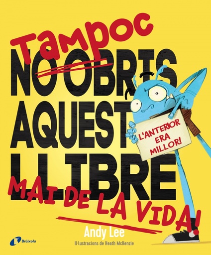 [9788499069838] TAMPOC NO OBRIS AQUEST LLIBRE MAI DE LA VIDA!