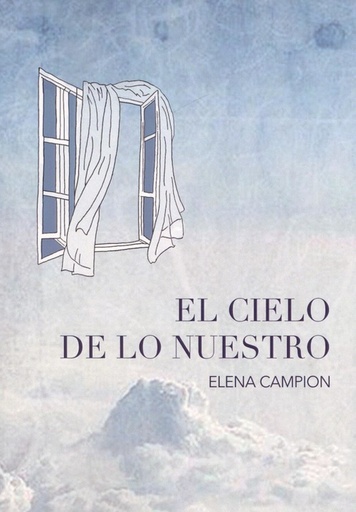 [9788417495916] EL CIELO DE LO NUESTRO