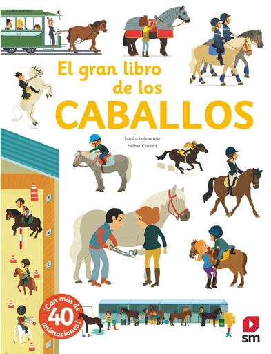 [9788491820482] EL GRAN LIBRO DE LOS CABALLOS