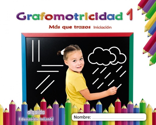 [9788491890430] GRAFOMOTRICIDAD 1. 3 AÑOS. MÁS QUE TRAZOS 2019